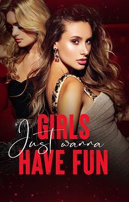 Girls Just Wanna Have Fun (Deutsch)
