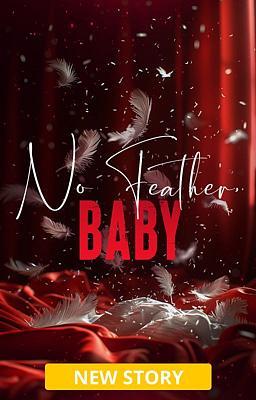 No Feather, Baby (Deutsch)