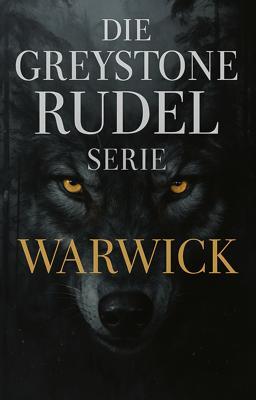 Greystone-Ridge-Rudel-Serie: Warwick