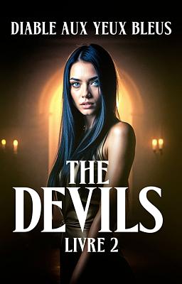 The Devils 2 : Diable aux Yeux Bleus