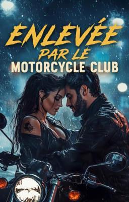 Cover image for Enlevée par le Motorcycle Club