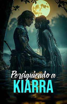 Cover image for Persiguiendo a Kiarra