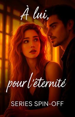 Cover image for À lui, pour l'éternité.