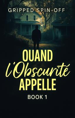 Cover image for Quand l'Obscurité Appelle