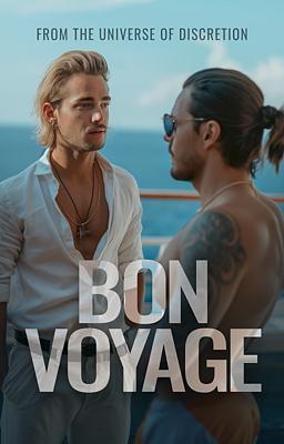 Univers de Discrétion : Bon Voyage