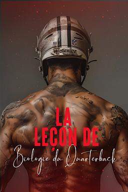 La Leçon de Biologie du Quarterback