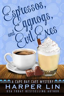 Espressos, Eggnogs, And Evil Exes