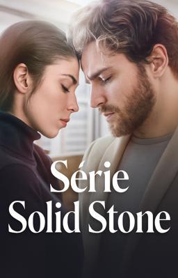 Série Solid Stone