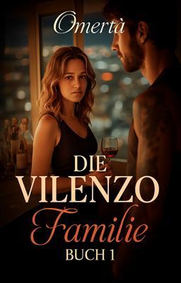 Cover of Die Vilenzo Familie 1: Omertà