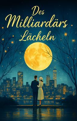 Cover image for Des Milliardärs Lächeln