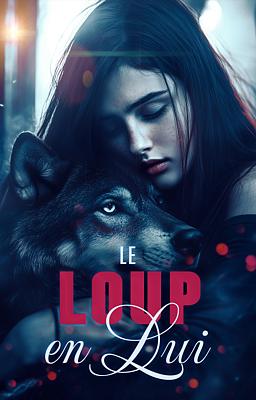 Le Loup en Lui