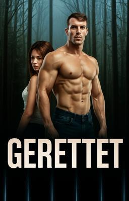 Gerettet