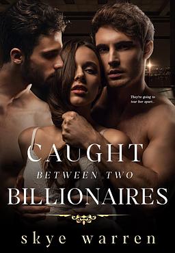 Cover of Caught Between Two Billionaires