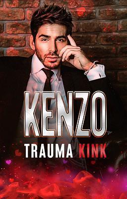 Cover image for Kenzo: Trauma Kink (Deutsch)