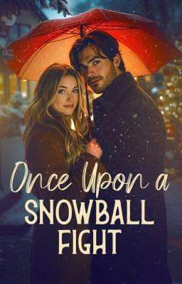 Once Upon a Snowball Fight (Deutsch)