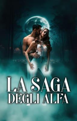 Cover image for La saga degli alfa