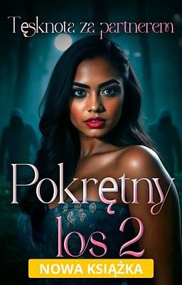 Pokrętny los 2: Tęsknota za partnerem