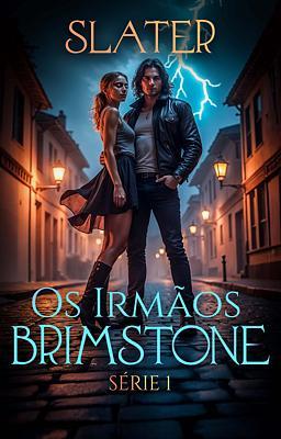 Cover image for Os Irmãos Brimstone 1: Slater