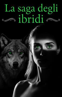 Cover image for La saga degli ibridi
