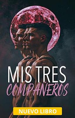 Mis tres compañeros