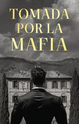 Cover image for Tomada por la Mafia
