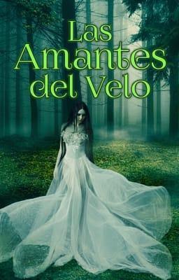 Cover image for Las Amantes del Velo
