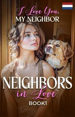 Cover image for I Love You, My Neighbor (Nederlands)