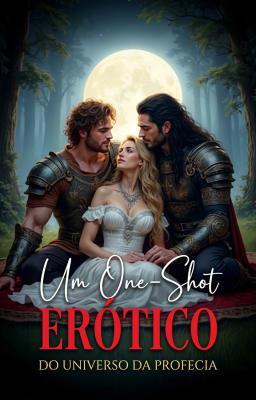 Cover image for Do Universo da Profecia: Um One-Shot Erótico