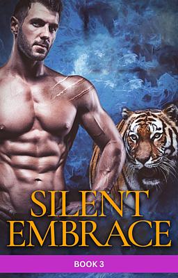 Cover of Silent Embrace Book 3