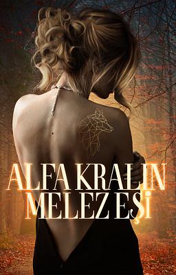 Cover image for Alfa Kralın Melez Eşi