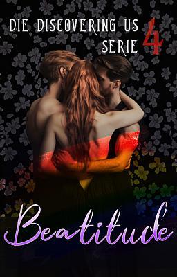 Cover image for Die Discovering Us Serie 4: Beatitude