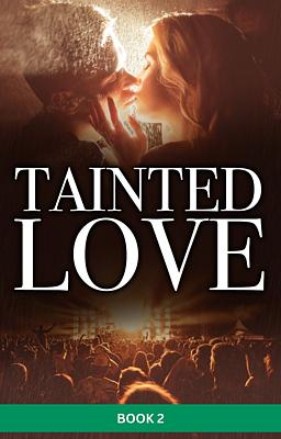 Tainted Love Book 2