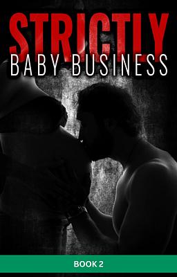 Cover image for Strictly Baby Business Book 2