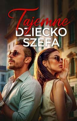 Tajemne dziecko szefa