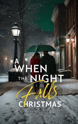 Cover image for Wenn die Nacht anbricht - Christmas Edition