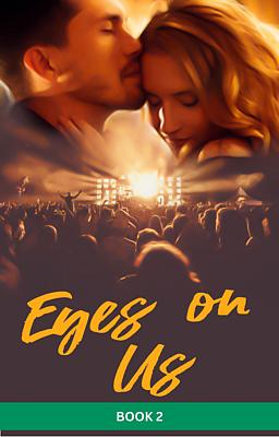 Eyes on Us Book 2