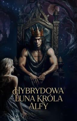 Cover image for Hybrydowa luna króla alfy