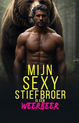 Cover image for Mijn sexy stiefbroer is een weerbeer