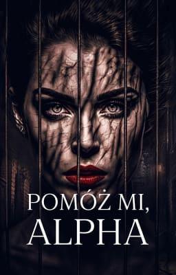 Cover image for Pomóż mi, Alpha