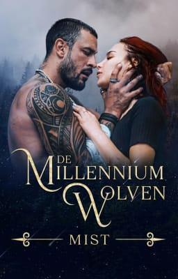 De Milleniumwolven: Mist