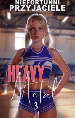 Cover image for Niefortunni przyjaciele 3: Heavy Metal