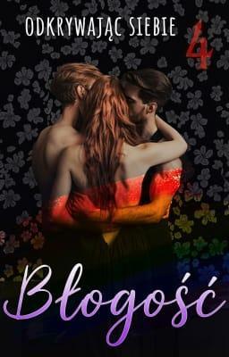 Odkrywając siebie 4: Błogość