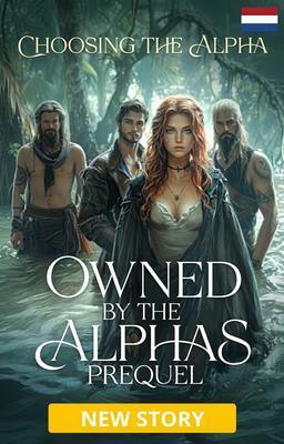 Cover image for Het bezit van de alfa's prequel: Een alfa kiezen