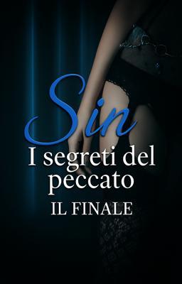Cover image for Sin - I segreti del peccato: Il finale