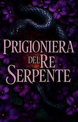 Prigioniera del Re Serpente