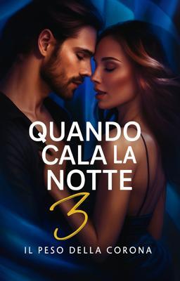 Cover image for Quando Cala la Notte 3 - Il Peso della Corona