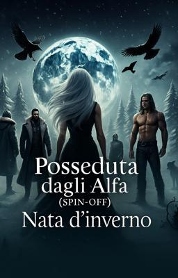 Cover image for Posseduta dagli alfa (Spin-Off) - Nata d'inverno