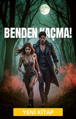 Benden Kaçma!