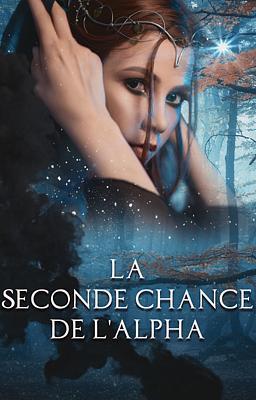 Cover image for La seconde chance de l'Alpha
