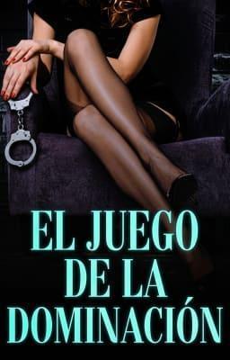 Cover image for El Juego de la Dominación